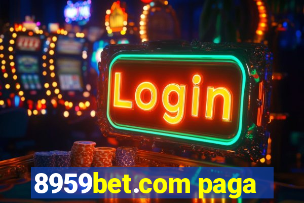 8959bet.com paga