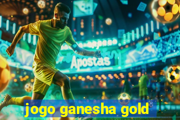 jogo ganesha gold