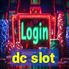 dc slot