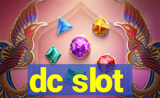 dc slot