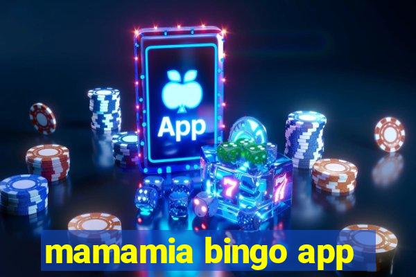 mamamia bingo app