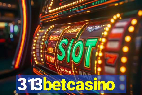 313betcasino