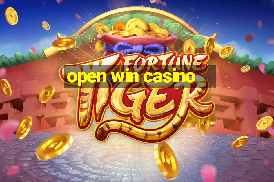 open win casino