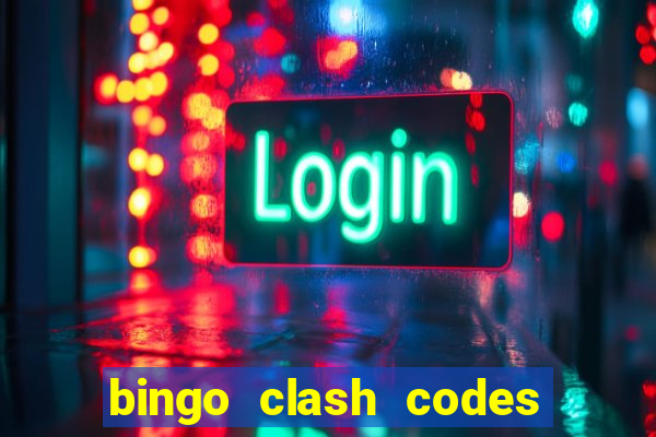 bingo clash codes for existing customers 2023