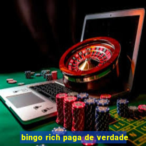 bingo rich paga de verdade