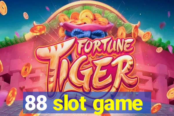 88 slot game