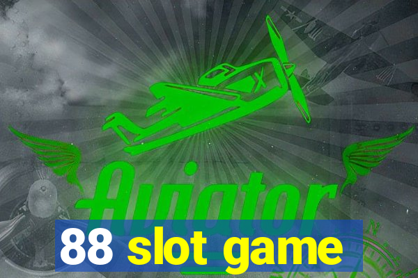 88 slot game