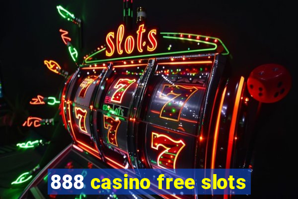 888 casino free slots