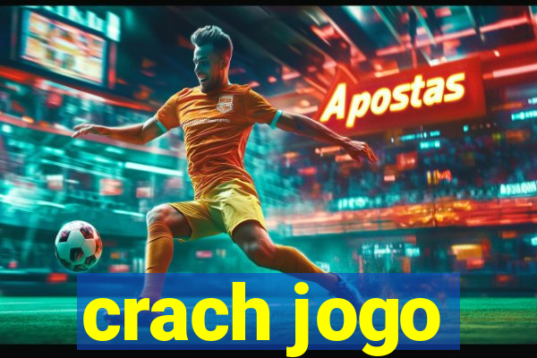 crach jogo