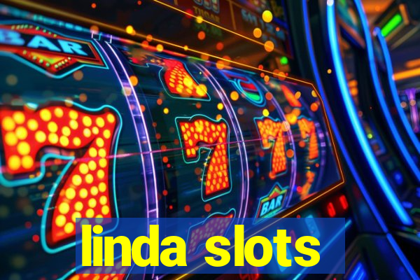 linda slots