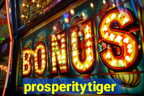 prosperitytiger