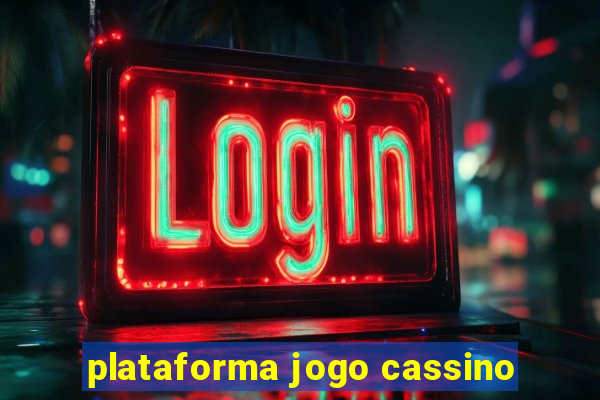 plataforma jogo cassino