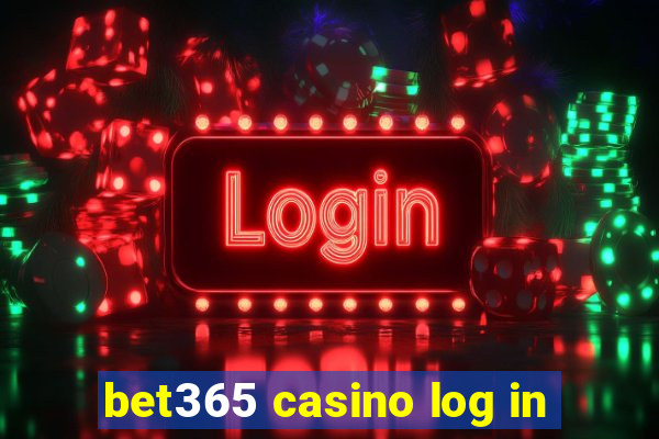 bet365 casino log in