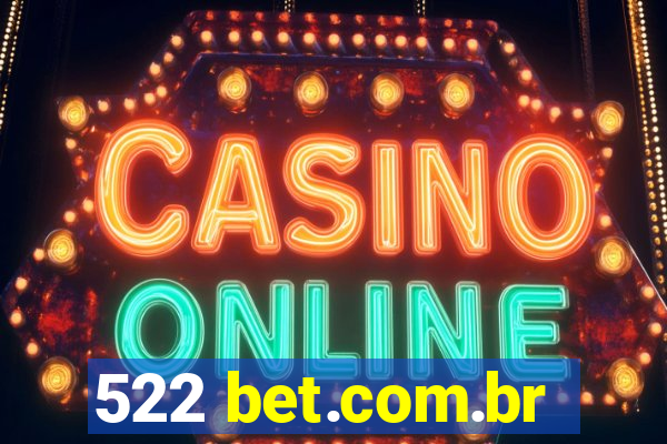 522 bet.com.br