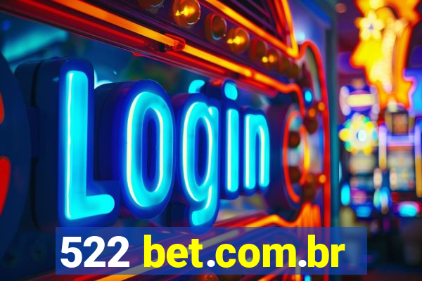 522 bet.com.br