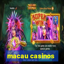 macau casinos