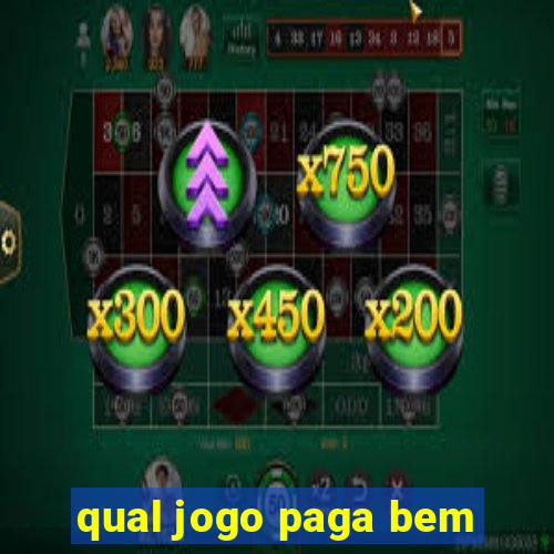 qual jogo paga bem