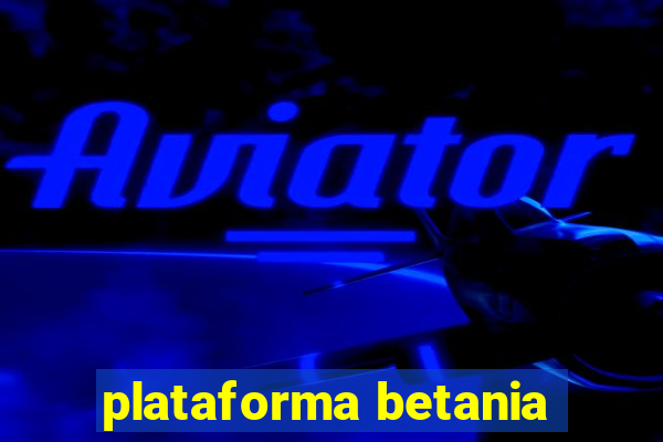 plataforma betania