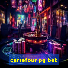 carrefour pg bet