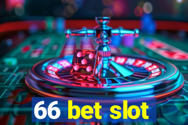 66 bet slot