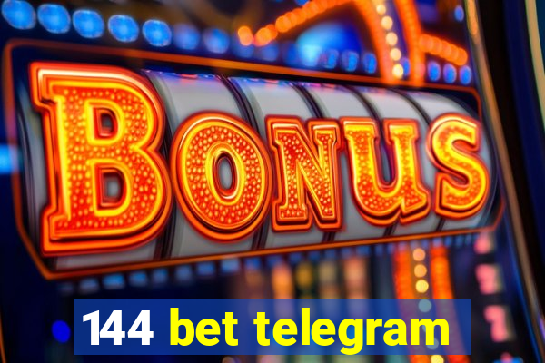 144 bet telegram