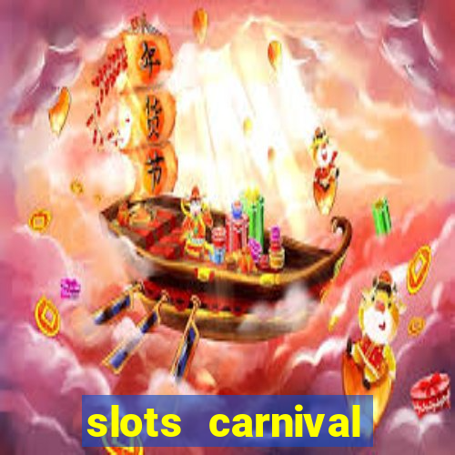 slots carnival android app