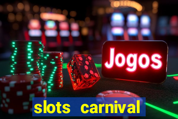 slots carnival android app