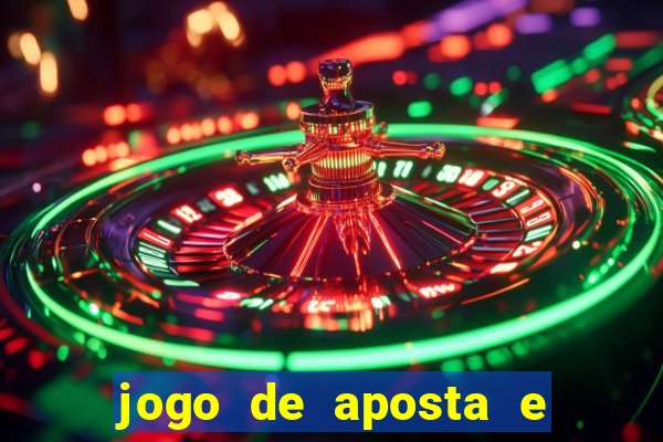 jogo de aposta e ganha dinheiro