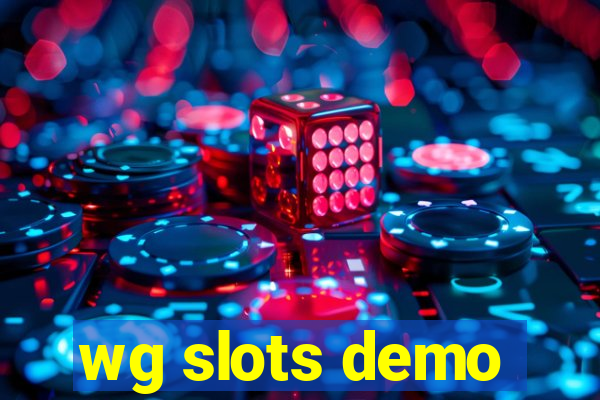 wg slots demo