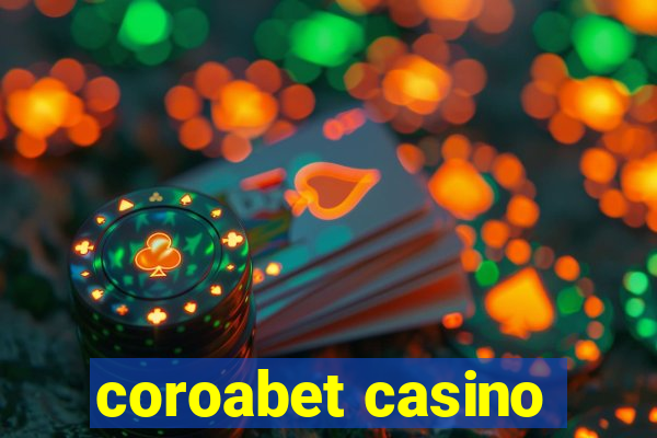 coroabet casino