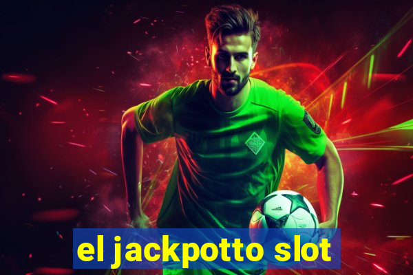 el jackpotto slot