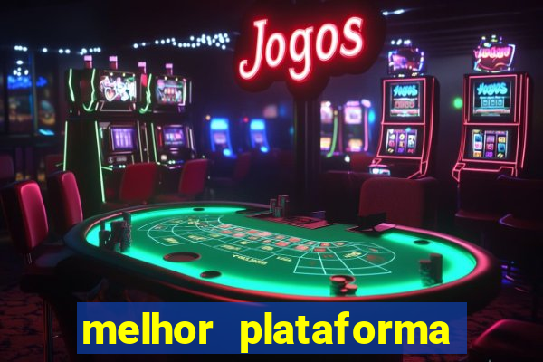 melhor plataforma pra jogar fortune tiger