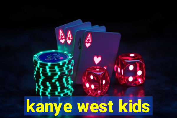 kanye west kids