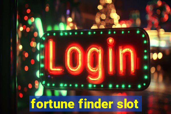 fortune finder slot