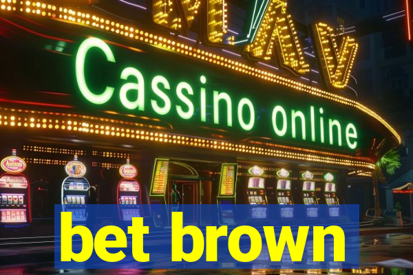 bet brown