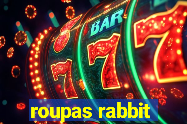 roupas rabbit