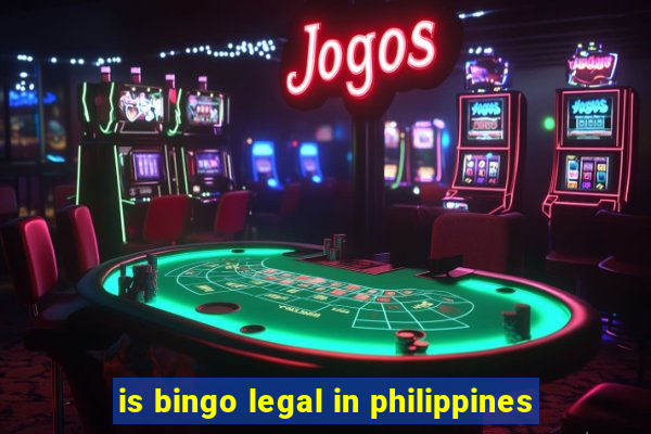 is bingo legal in philippines