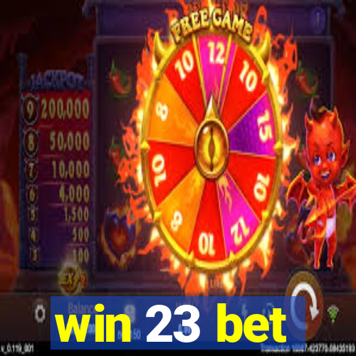 win 23 bet