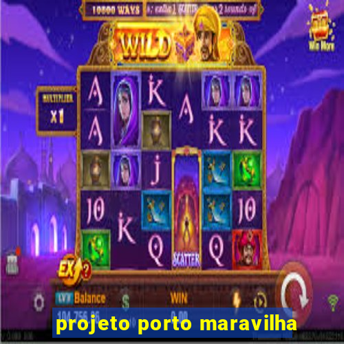 projeto porto maravilha