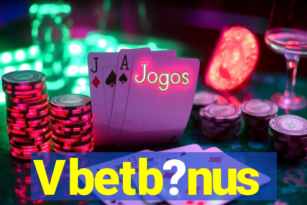 Vbetb?nus