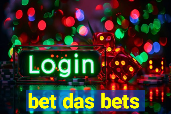 bet das bets