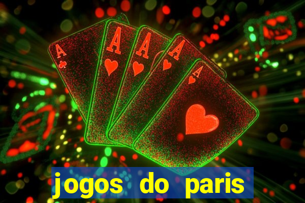 jogos do paris saint-germain ao vivo