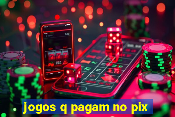 jogos q pagam no pix