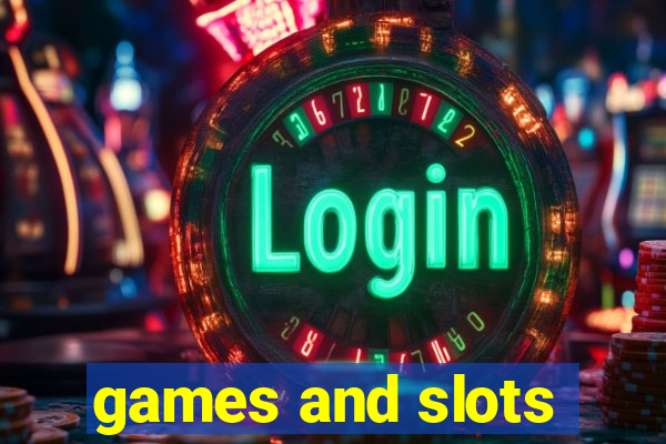 games and slots