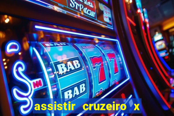 assistir cruzeiro x flamengo multicanais