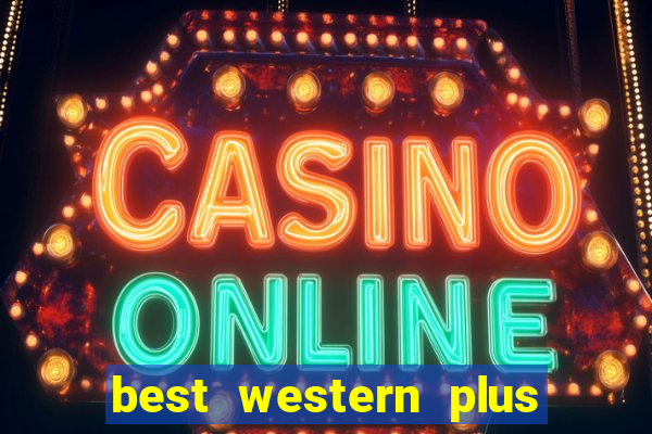 best western plus casino royale