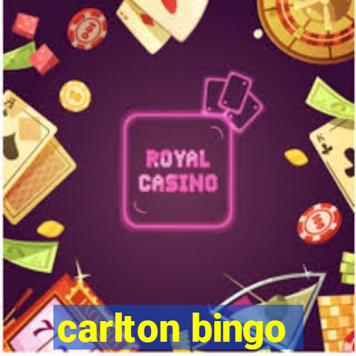 carlton bingo