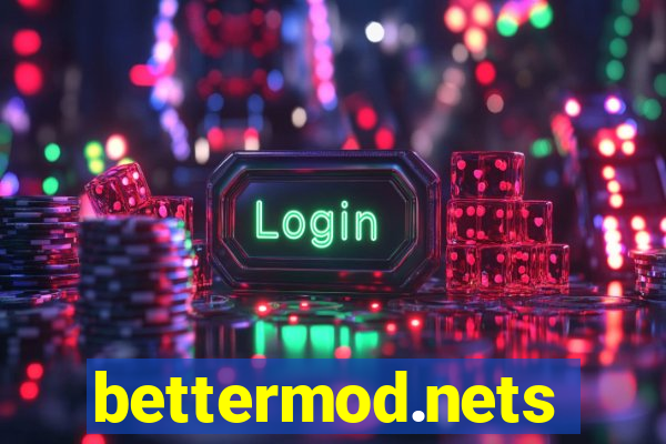 bettermod.nets