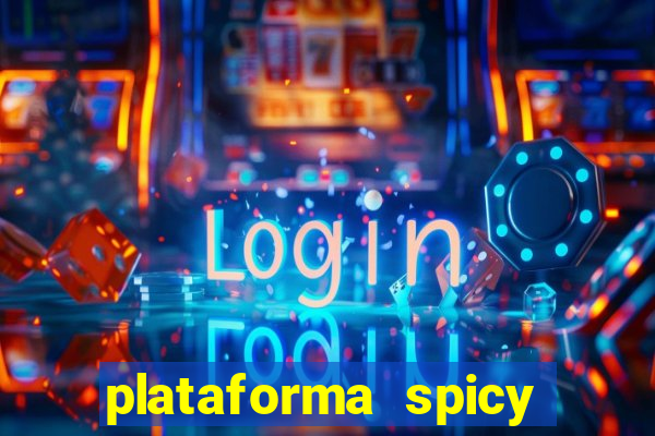 plataforma spicy bet é confiável