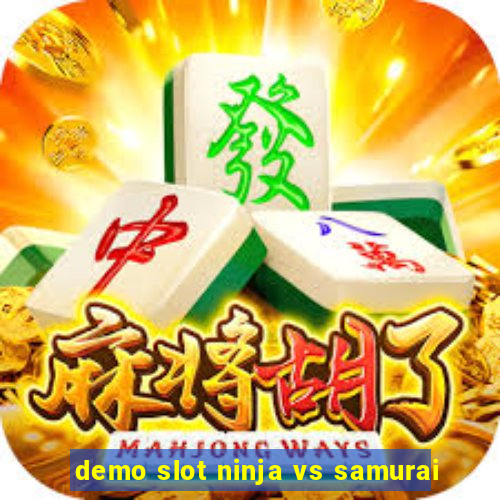 demo slot ninja vs samurai